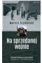 Na sprzedanej wojnie