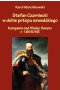 Stefan Czarniecki w dobie potopu szwedzkiego. Kampania nad Wisłą i Sanem r. 1655 / 56