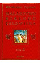 Malarstwo białego człowieka. Tom 1