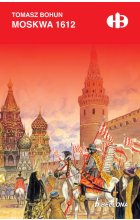 Moskwa 1612. Historyczne Bitwy