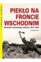 Piekło na froncie wschodnim wyd. 2023