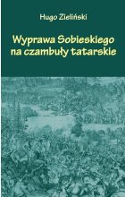 Wyprawa Sobieskiego na Czambuły tatarskie