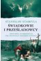 Świadkowie i prześladowcy