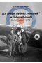 303 Dywizjon Myśliwski Warszawski im. Tadeusza Kościuszki. działania wojenne 1940-1945