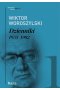 Wiktor Woroszylski. Dzienniki 1953-1982 Tom 1