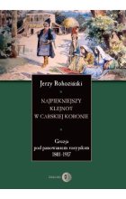 Najpiękniejszy klejnot w carskiej koronie