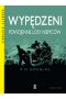 Wypędzeni. Powojenne losy Niemców wyd. 2023