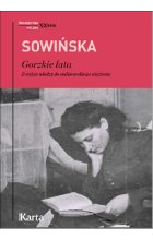 Gorzkie lata. Z wyżyn władzy do stalinowskiego więzienia
