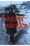Łagierniczka. Wspomnienia z Workuty 1945-1956