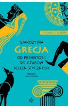 Starożytna Grecja. Od prehistorii do czasów hellenistycznych wyd. 2022