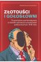 Złotouści i gołosłowni. Przywództwo performatywne w świetle wybranych przemówień politycznych po 1918 roku