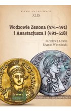 Wodzowie Zenona (474-491) i Anastazjusza I (491-518)