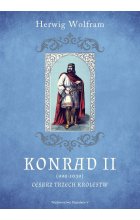 Konrad II 990-1039. Cesarz trzech królestw