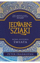 Jedwabne szlaki. Nowa historia świata wyd. 2025
