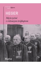 Mężczyźni z różowym trójkątem. Świadectwo homoseksualnego więźnia obozu koncentracyjnego z lat 1939-1943 wyd. 4