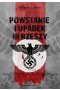 Powstanie i upadek III Rzeszy. Hitler i narodziny III Rzeszy. Tom 1
