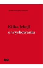 Kilka lekcji o wychowaniu