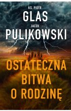 Ostateczna bitwa o rodzinę