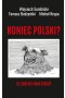 Koniec Polski? Ile zostało nam czasu?