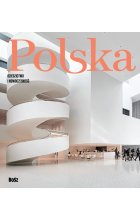 Polska. Dziedzictwo i nowoczesność