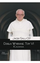 Dzieła wybrane. Kazania. Tom 6