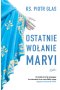 Ostatnie wołanie Maryi wyd. 2024