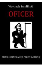 Oficer czego ludzie żałują przed śmiercią