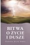 Bitwa o życie i dusze wyd. 2023