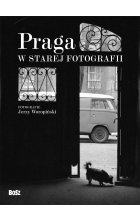 Praga w starej fotografii