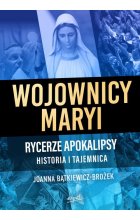 Wojownicy Maryi Rycerze Apokalipsy