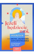 Jeżeli będziecie moi zwyciężycie