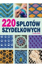220 splotów szydełkowych wyd. 2024