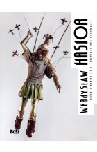 Hasior. Rzeźba i asamblaż