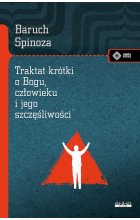 Traktat krótki o Bogu, człowieku i jego szczęśliwości