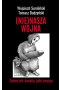 NIE NASZA WOJNA. Zmierzch świata, jaki znamy