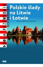Polskie ślady na litwie i łotwie
