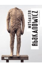 Abakanowicz. Rzeźba