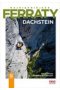 Najpiękniejsze ferraty. Dachstein