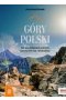 Góry Polski. 60 najpiękniejszych szlaków na weekend. Mountainbook.