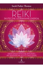 Reiki - skuteczne uzdrawianie energią