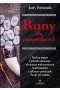Runy dla początkujących. Realna magia Futharku starszego, skuteczne wykorzystanie teraźniejszości i odkrycie potencjału Twojej przyszłości