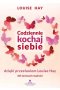 Codziennie kochaj siebie dzięki przesłaniom