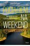 Pociągiem na weekend