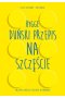 Hygge Duński przepis na szczęście