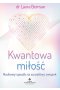 Kwantowa miłość naukowy sposób na szczęśliwy związek