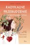 Radykalne przebudzenie do autentycznego życia