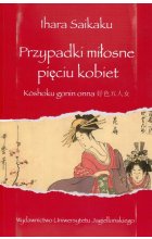 Przypadki miłosne pięciu kobiet