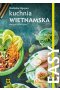 Kuchnia wietnamska Najlepsze przepisy