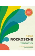 Nowe Rozkoszne. Polskie przepisy, które ekscytują wyd. 2024