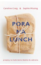 Pora na lunch małe dania do zabrania